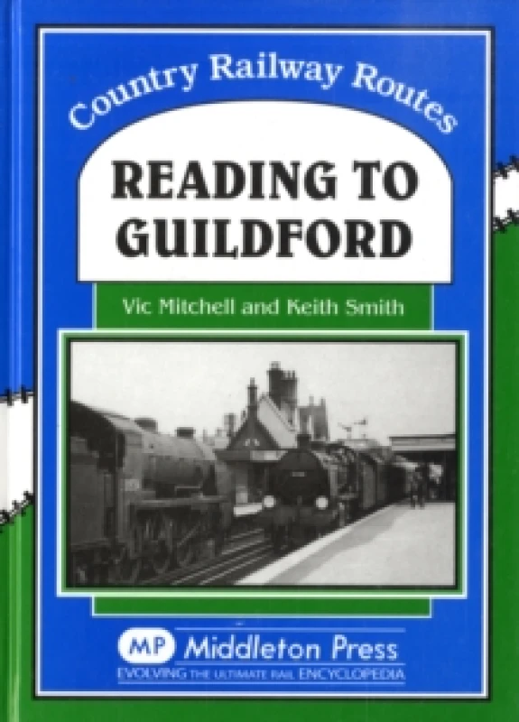 Image of Reading to Guildford by Vic Mitchell Hardback