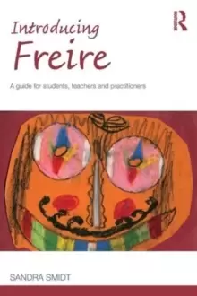 Image of Introducing Freire : A guide for students, teachers and practitioners