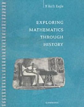 Image of Exploring Mathematics through History by Ruth Eagle Paperback