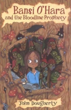Image of Bansi Ohara and the Bloodline Prophecy by John Dougherty Paperback