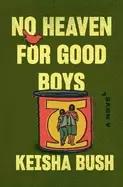 Image of no heaven for good boys