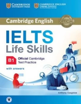Image of IELTS life skills official Cambridge test practice B1 Students book with answers and audio by