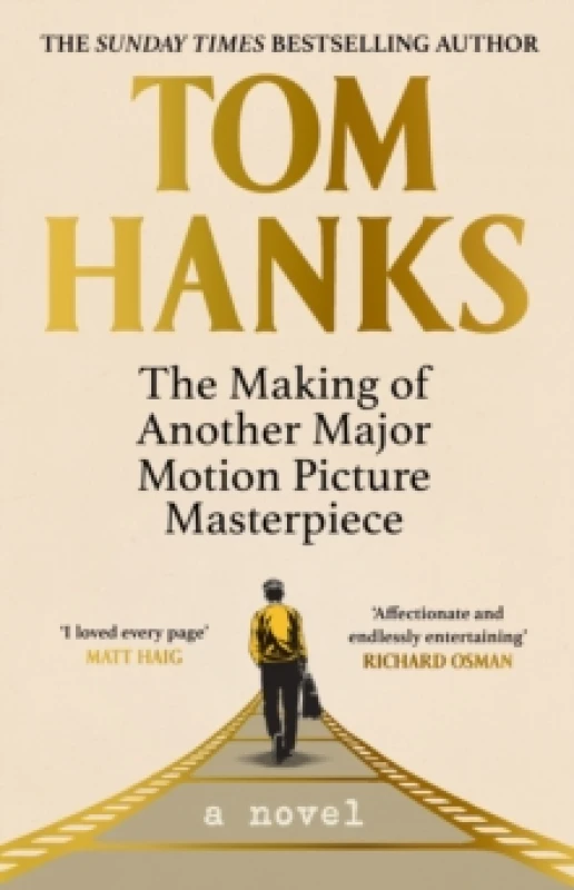 Image of The Making of Another Major Motion Picture Masterpiece Hardback