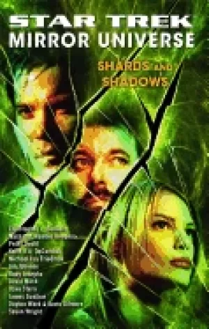 Image of star trek mirror universe shards and shadows