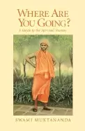Image of where are you going a guide to the spiritual journey