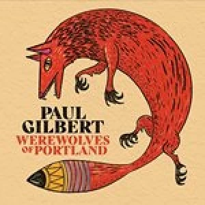 image of Paul Gilbert - Werewolves of Portland (Music CD)