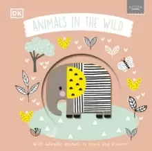 Image of Little Chunkies: Animals in the Wild : With Adorable Animals to Touch and Discover