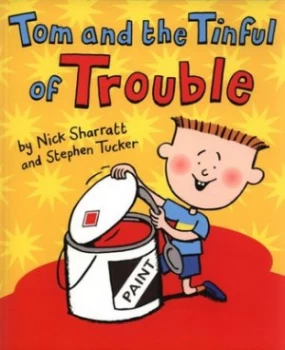 Image of Tom and the Tinful of Trouble by Nick Sharratt Paperback
