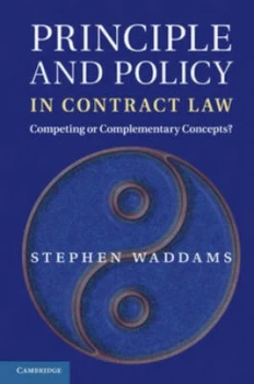 Image of Principle and Policy in Contract Law by Stephen Waddams Hardback