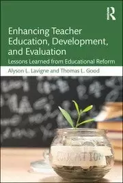 Image of Enhancing Teacher Education Development and Evaluation Lessons Learned from Educational Reform
