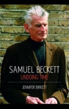 Image of Samuel Beckett by Jennifer Birkett Paperback