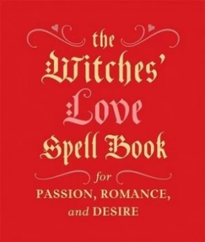 Image of The Witches Love Spell Book by Cerridwen Greenleaf Hardback