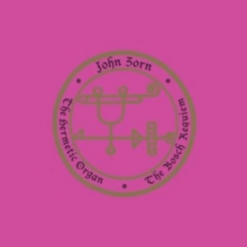 Image of John Zorn: The Hermetic Organ: The Bosch Requiem CD / Album