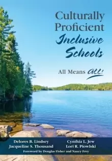 Image of Culturally Proficient Inclusive Schools : All Means ALL!