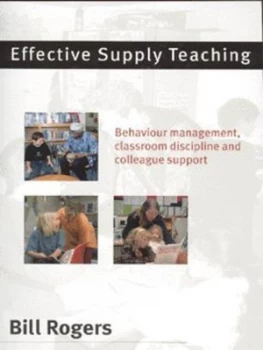 Image of Effective Supply Teaching by Bill Rogers Paperback