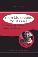 Image of from mukogodo to maasai ethnicity and cultural change in kenya