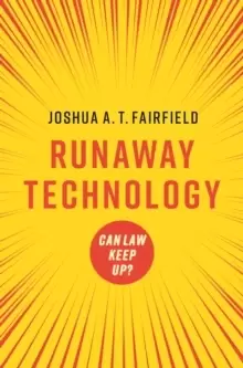 Image of Runaway Technology : Can Law Keep Up?