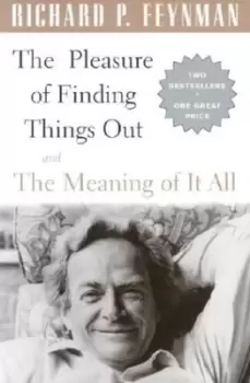 Image of The Pleasure Of Finding Things Out by Richard P. Feynman
