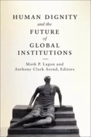 Image of human dignity and the future of global institutions