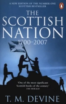 Image of The Scottish Nation 1700-2007 by T M Devine Paperback