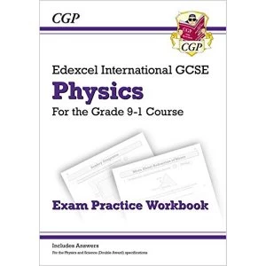 Image of New Grade 9-1 Edexcel International GCSE Physics: Exam Practice Workbook (Includes Answers) by CGP Books (Paperback, 2017)