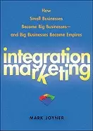 Image of integration marketing how small businesses become big businesses and big