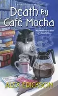 Image of death by cafe mocha