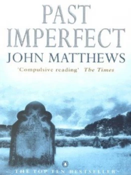 Image of Past Imperfect by John Matthews Book