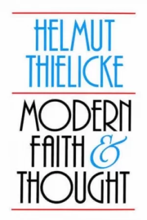 Image of Modern Faith and Thought by Helmut Thielicke