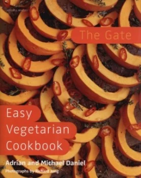Image of The Gate Easy Vegetarian Cookbook by Adrian Daniel Hardback