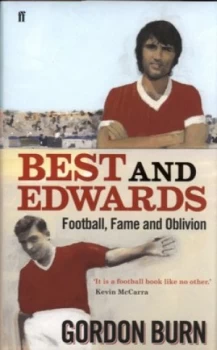 Image of Best and Edwards by Gordon Burn Hardback