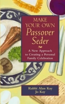 Image of Make Your Own Passover Seder by Alan Abraham Kay Hardback