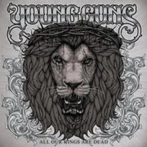 Image of Young Guns - All Our Kings Are Dead CD