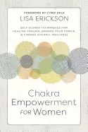 Image of chakra empowerment For Her self guided techniques for healing trauma owni