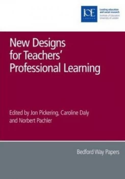 Image of New Designs for Teachers Professional Learning by Jon Pickering Paperback