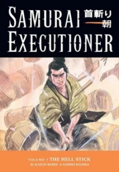 Image of Samurai Executioner by Kazuo Koike Book