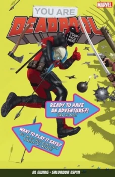 Image of You Are Deadpool by Al Ewing