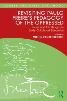 Image of Revisiting Paulo Freires Pedagogy of the OppressedIssues and Challenges in Early Childhood Education