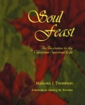 Image of soul feast an invitation to the christian spiritual life