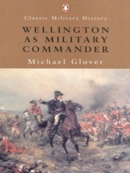 Image of Wellington As Military Commander by Michael Glover Book
