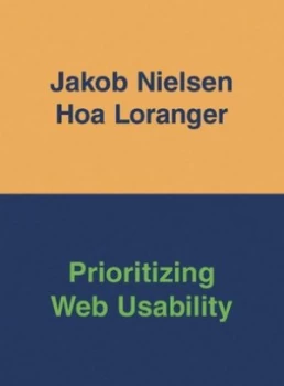 Image of Prioritizing Web Usability by Jakob Nielsen Paperback