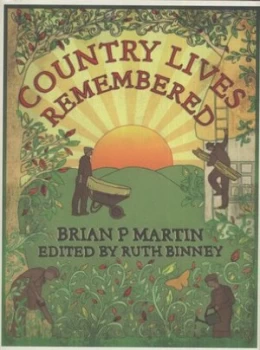 Image of Country Lives Remembered by Brian P. Martin Hardback