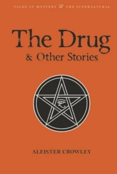 Image of The Drug and Other Stories by Aleister Crowley Paperback