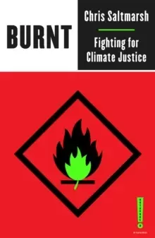 Image of Burnt : Fighting for Climate Justice