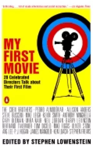 Image of my first movie twenty celebrated directors talk about their first film