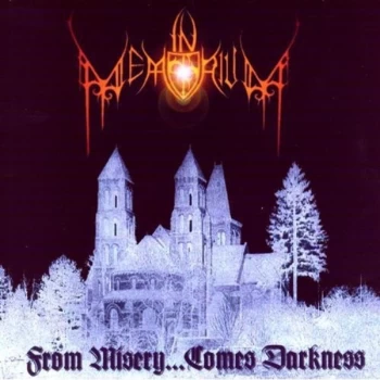 image of In Memorian - From Misery Comes Darkness CD