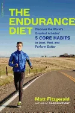 Image of endurance diet discover the 5 core habits of the world s greatest athletes