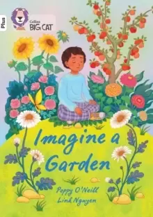Image of Imagine a Garden : Band 10+/White Plus