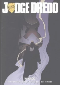 Image of Mandroid by John Wagner and Kevin Walker and Simon Coleby and Carl Critchlow and Carlos Ezquerra Paperback