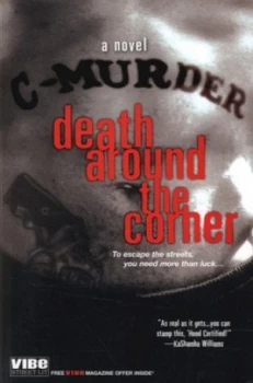 Image of Death around the Corner by C-Murder Paperback